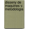 Disseny De Maquines V. Metodologia by Carles Riba Romeva