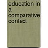 Education In A Comparative Context door Krausz