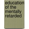 Education of the Mentally Retarded door National Learning Corporation