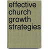 Effective Church Growth Strategies door Joseph Wall
