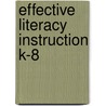 Effective Literacy Instruction K-8 door Donald J. Leu