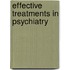 Effective Treatments In Psychiatry