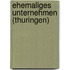 Ehemaliges Unternehmen (Thuringen)