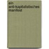 Ein Anti-Kapitalistisches Manifest