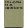 Enciclopedia de las Supersticiones door Richard Webster