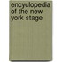 Encyclopedia Of The New York Stage