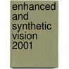 Enhanced And Synthetic Vision 2001 door Jacques G. Verly