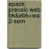 Epack: Precalc Web Bk&Ebk+Wa 2-Sem door Narasimhan