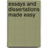 Essays And Dissertations Made Easy
