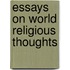 Essays On World Religious Thoughts