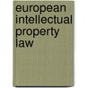 European Intellectual Property Law door Terence Prime
