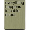 Everything Happens In Cable Street door Roger Mills