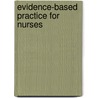 Evidence-Based Practice For Nurses door Ph.D. Brown Janet M.