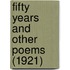 Fifty Years and Other Poems (1921)