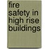 Fire Safety In High Rise Buildings
