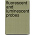 Fluorescent and Luminescent Probes