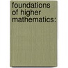 Foundations Of Higher Mathematics: door Diane Resek