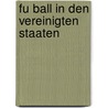 Fu Ball in Den Vereinigten Staaten door Quelle Wikipedia