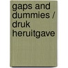 Gaps And Dummies / Druk Heruitgave by Hans Bennis
