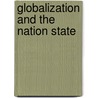 Globalization And The Nation State by Robert J. Holton