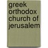 Greek Orthodox Church Of Jerusalem