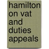 Hamilton On Vat And Duties Appeals by Sarah Dunn