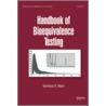 Handbook of Bioequivalence Testing door Sarfaraz K. Niazi