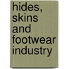 Hides, Skins And Footwear Industry door Organization For Economic Cooperation And Development Oecd