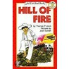 Hill Of Fire [With Paperback Book] by Thomas P. Lewis