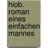 Hiob. Roman eines einfachen Mannes door Joseph Roth
