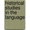 Historical Studies In The Language door Maurice P. Crosland