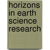 Horizons In Earth Science Research door Phd