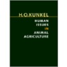 Human Issues In Animal Agriculture door Stanley E. Curtis