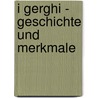 I Gerghi - Geschichte Und Merkmale door Stefanie Schumann