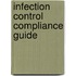 Infection Control Compliance Guide