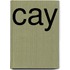 Cay