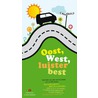 Oost, West, luister best by Thomas Rosenboom