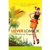 Liever Lombok door Carlie van Tongeren