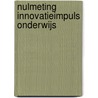 Nulmeting innovatieimpuls onderwijs door F. Wartenbergh-Cras