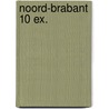 Noord-Brabant 10 ex. door Onbekend