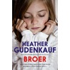 Broer door Heather Gudenkauf