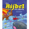 Een bijbelverhaal voor elke dag door Vrouwke Klapwijk