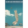 De invloed van gedachten by Christel Mantel
