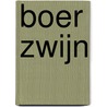 Boer Zwijn by Hans Dijckmans