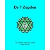 De 7 zegelen by Sharon de Vaal
