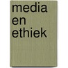 Media en ethiek by Dirk Verhofstadt