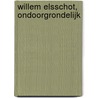 Willem Elsschot, ondoorgrondelijk door Onbekend