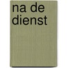 Na de dienst by Unknown