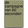 De campagne van 60 seconden by Willem van der Does