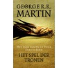 Het spel der tronen by George R.R. Martin
